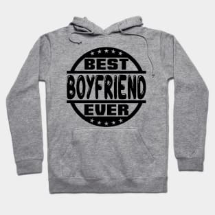 Best Boyfriend Ever Hoodie